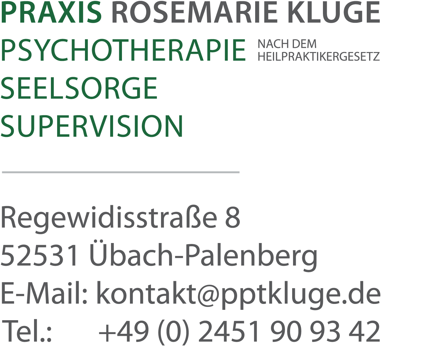 Rosemarie Kluge, Regewidisstr. 8, 52531 Übach-Palenberg